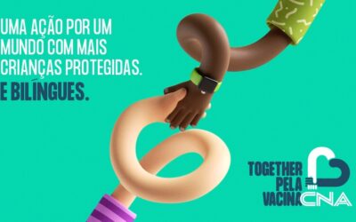 CNA APOIA VACINAÇÃO INFANTIL E LANÇA “TOGETHER PELA VACINA”