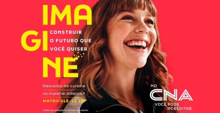 Razões para acreditar – A campanha de 2024 do CNA Idiomas!