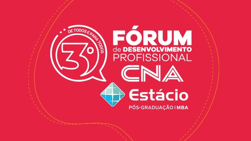 Veja como foi o 3° Fórum de Desenvolvimento Profissional CNA